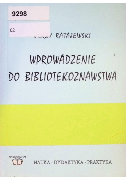 Wprowadzenie do bibliotekoznawstwa