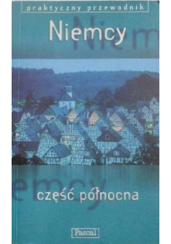Praktyczny przewodnik Niemcy część północna