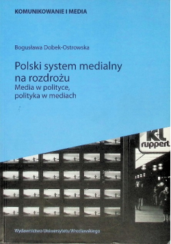 Polski system medialny na rozdrożu
