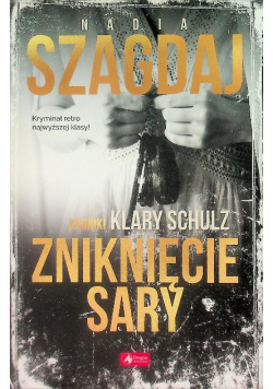 Zniknięcie Sary Kroniki Klary Schulz