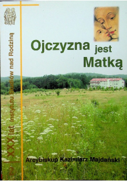 Ojczyzna jest matką