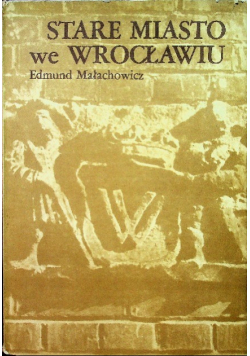 Stare miasto we Wrocławiu