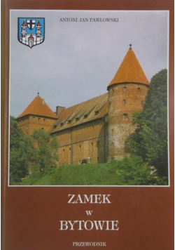 Zamek w Bytowie