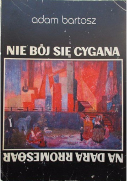 Nie bój się cygana