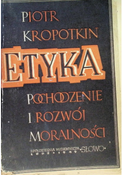 Etyka pochodzenie i rozwój moralności 1949 r.