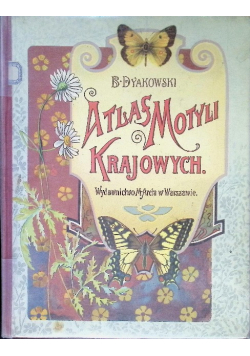 Atlas motyli krajowych, 1906 r.
