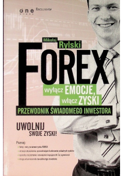 FOREX  wyłącz emocje włącz zyski