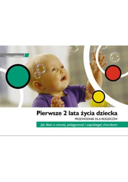 Pierwsze 2 lata życia dziecka