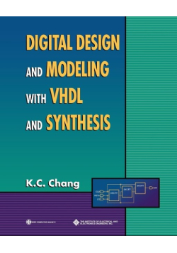 Digital Design and Modeling with VHDL and Synthesis