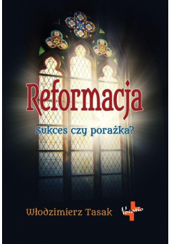 Reformacja Sukces czy porażka?