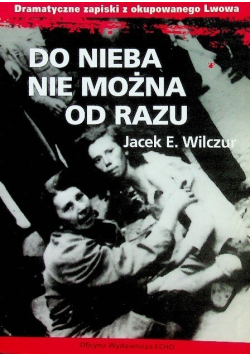 Do nieba nie można od razu