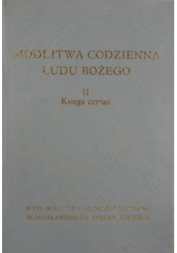 Modlitwa codzienna ludu Bożego Tom  II Księga czytań
