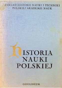 Historia Nauki Polskiej - średniowiecze Tom 1
