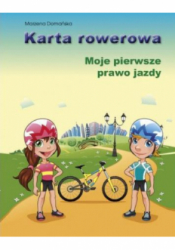 Karta rowerowa Moje pierwsze prawo jazdy