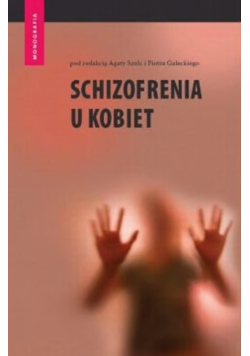Schizofrenia u kobiet