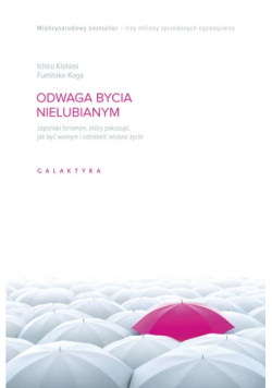 Odwaga bycia nielubianym