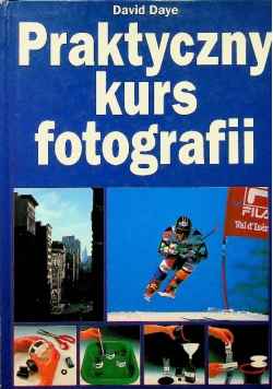 Praktyczny kurs fotografii