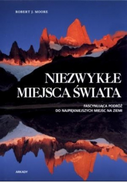 Niezwykłe miejsca świata