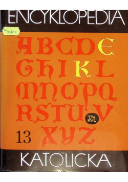 Encyklopedia katolicka Tom 13