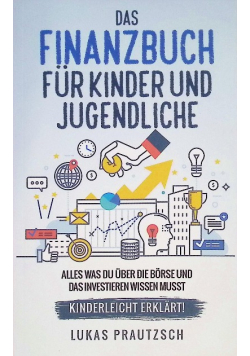 Das Finanzbuch fur Kinder und Jugendliche