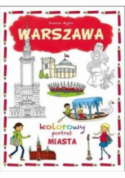 Warszawa Kolorowy portret miasta