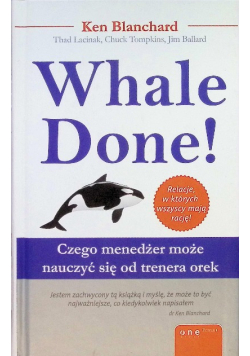 Whale done Czego menedżer może nauczyć się od trenera orek