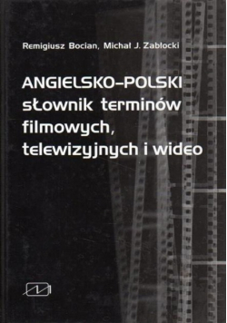 Angielsko polski słownik terminów filmowych
