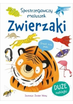 Spostrzegawczy maluszek. Zwierzaki
