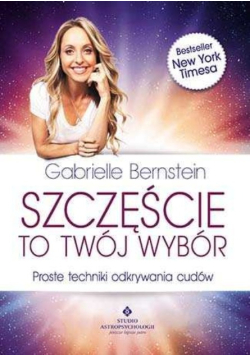 Szczęście to twój wybór