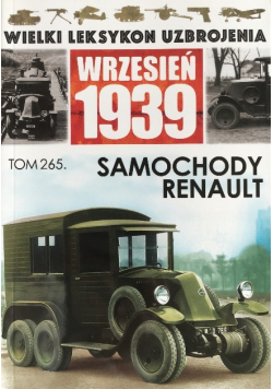 Wielki Leksykon Uzbrojenia Tom 265 Samochody Renault