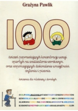 100 ćwiczeń poprawiających koncentrację uwagi