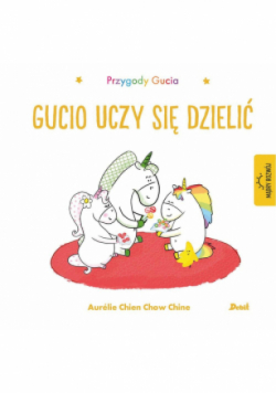 Przygody Gucia Gucio uczy się dzielić