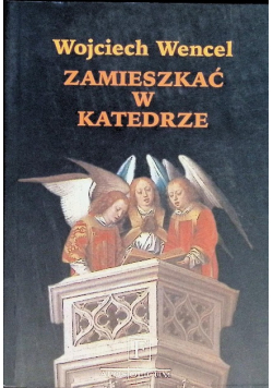 Zamieszkać w katedrze