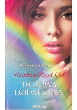 Rainbow Hued Girl  Tęczowa Dziewczyna