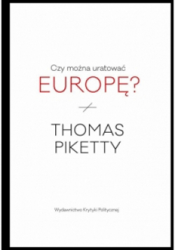 Czy można uratować Europę?