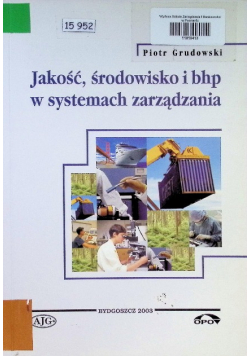 Jakość, środowisko i bhp w systemach zarządzania