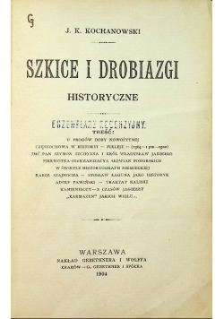 Szkice i drobiazgi historyczne 1904 r.