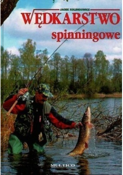 Wędkarstwo spinningowe