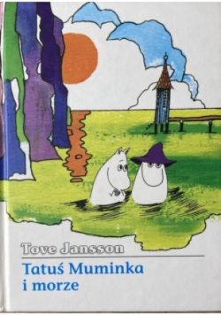 Tatuś Muminka i morze
