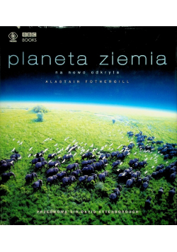Planeta Ziemia na nowo odkryta