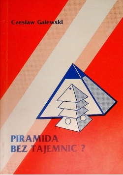 Piramida bez tajemnic?