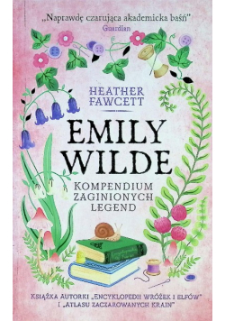 Emily Wilde Kompendium zaginionych legend
