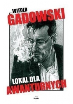 Lokal dla awanturnych