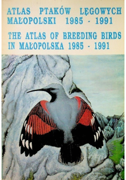 Atlas ptaków lęgowych małopolski 1985-1991