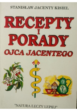 Recepty i porady Ojca Jacentego