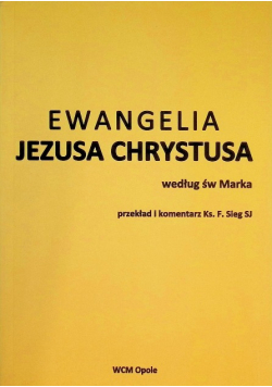 Ewangelia Jezusa Chrystusa według św Marka