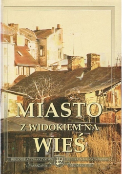 Miasto z widokiem na wieś