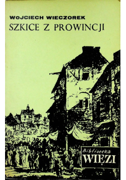 Szkice z prowincji