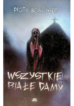 Wszystkie białe damy