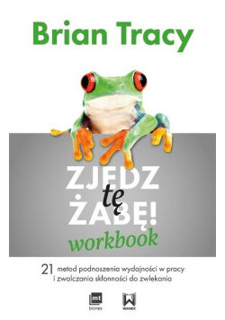 Zjedz tę żabę Workbook